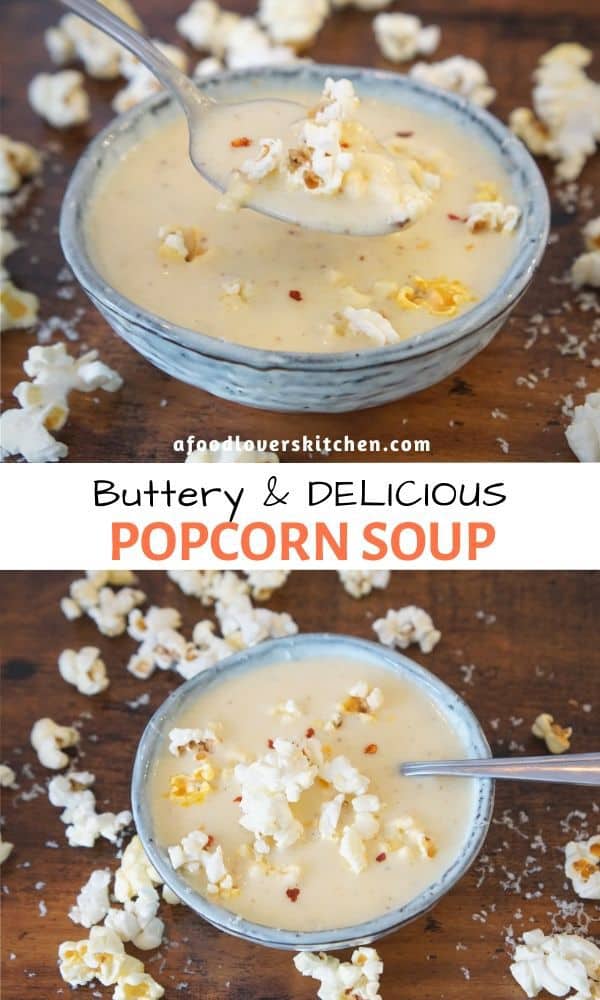 The Best Popcorn Soup Recipe A Food Lover's Kitchen