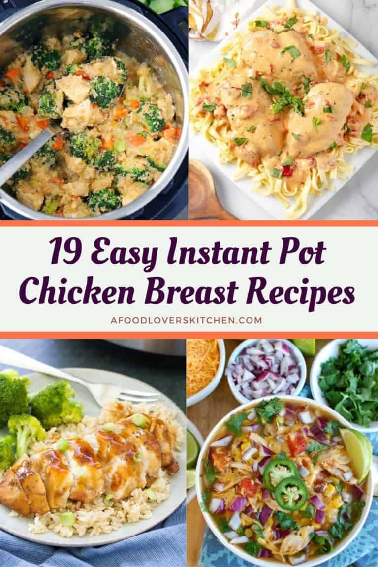 23 Easy Instant Pot Chicken Breast Recipes - A Food Lover's Kitchen