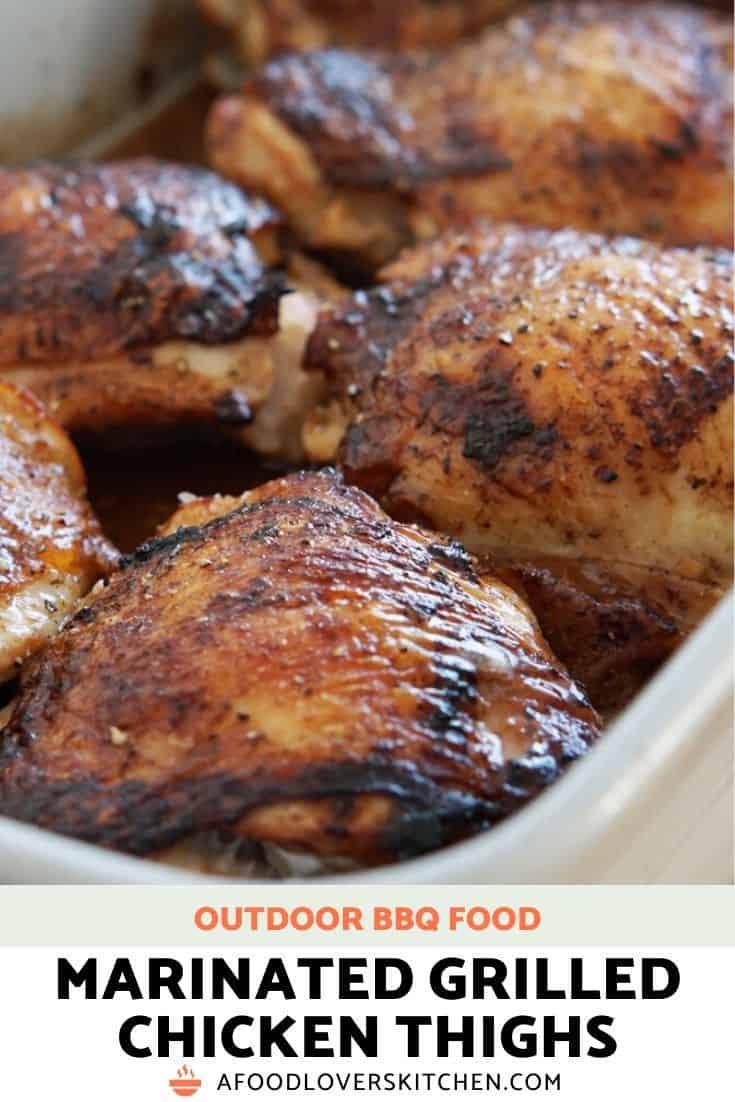 Marinated Grilled Chicken Thighs A Food Lover's Kitchen