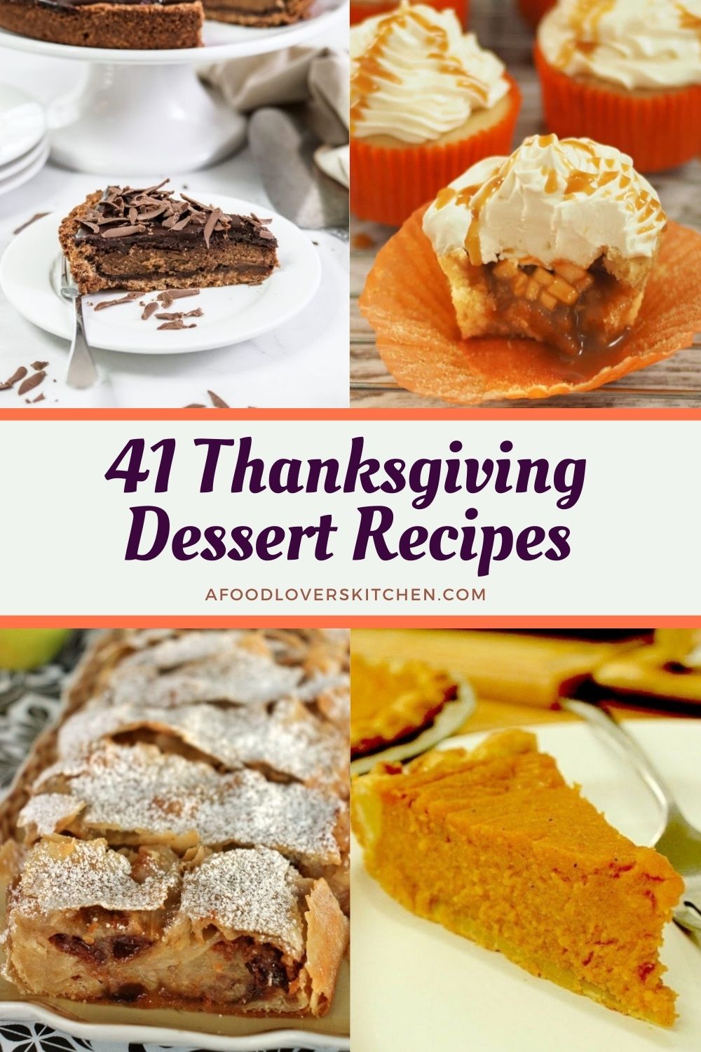 41 Delicious Thanksgiving Dessert Recipes - A Food Lover's Kitchen