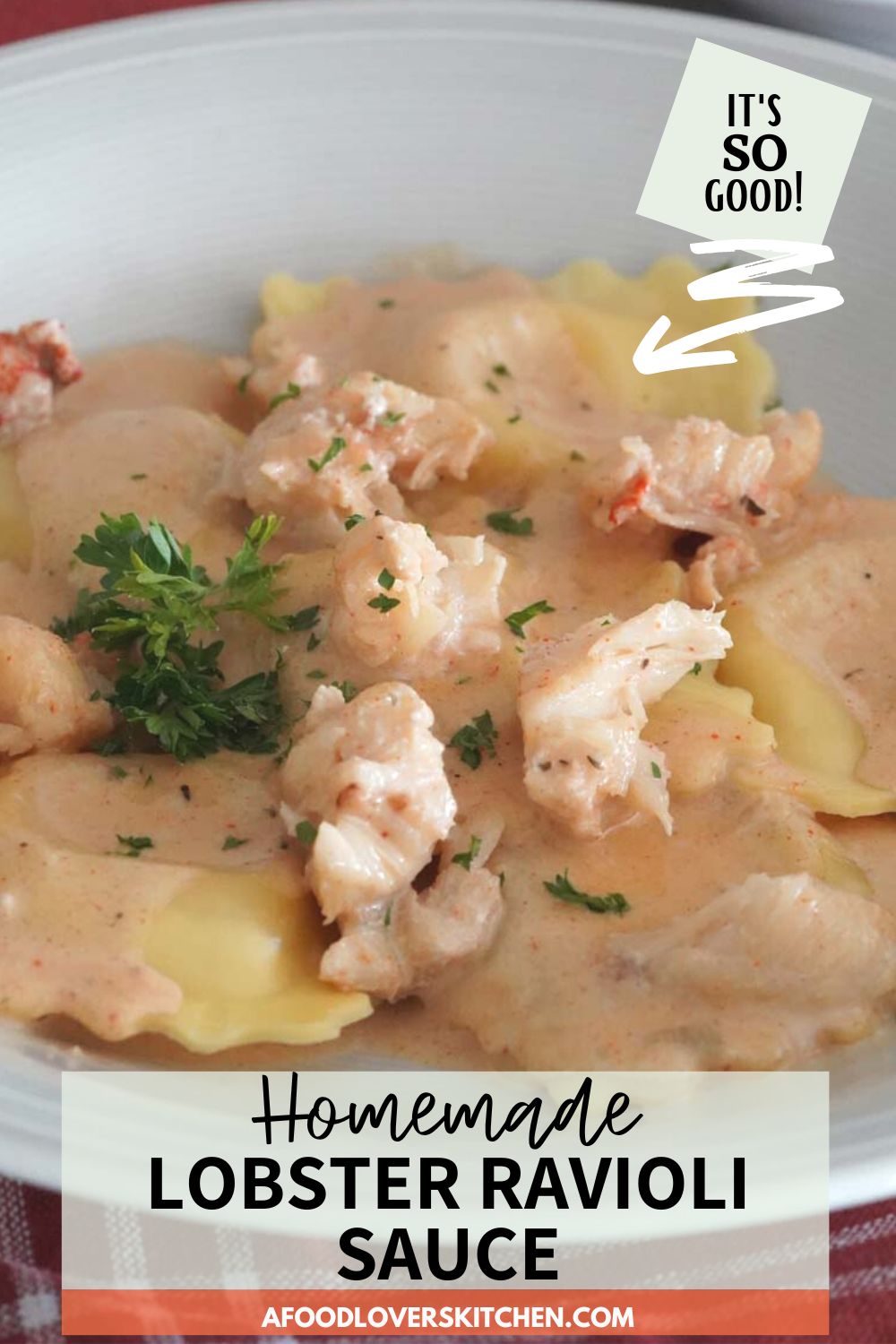 Easy & Elegant Lobster Ravioli Sauce A Food Lover's Kitchen