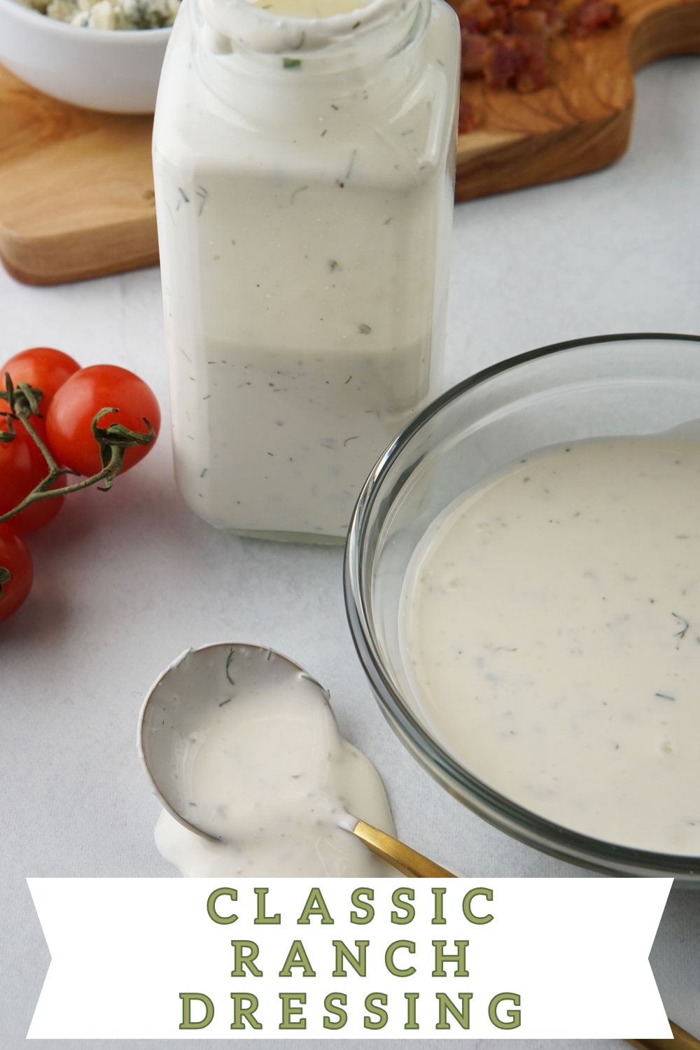 Classic Ranch Dressing - A Food Lover's Kitchen