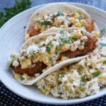 Street corn fried chicken tacos with green chili rice